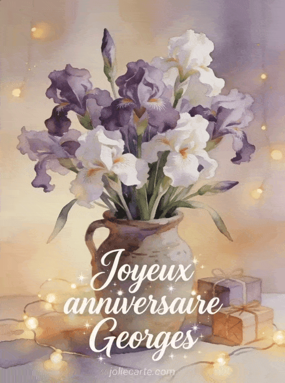 Joyeux anniversaire Georges - Joyeux anniversaire georges fleurs