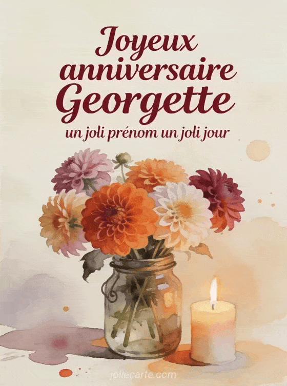 Joyeux anniversaire Georgette - Carte joyeux anniversaire georgette