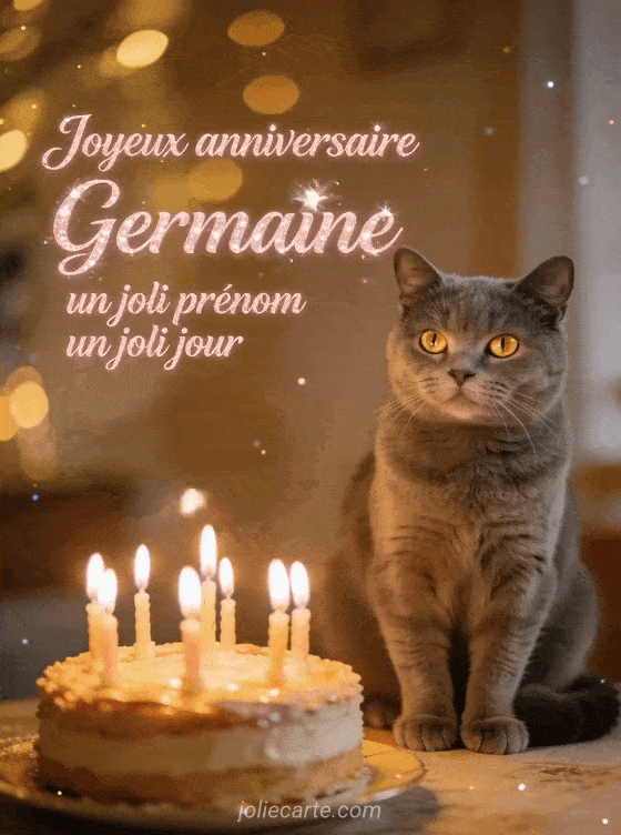 Joyeux anniversaire Germaine - Carte joyeux anniversaire germaine