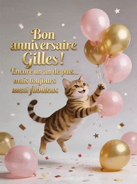 Joyeux anniversaire Gilles - Bon anniversaire gilles