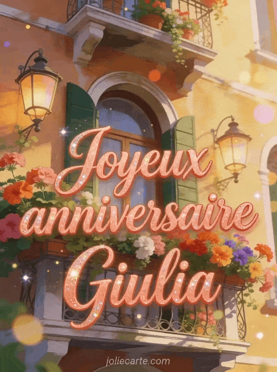 Joyeux anniversaire Giulia - Joyeux anniversaire giulia gif anime