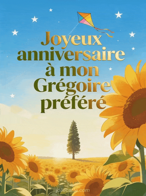 Joyeux anniversaire Grégoire - Joyeux anniversaire gregoire gif