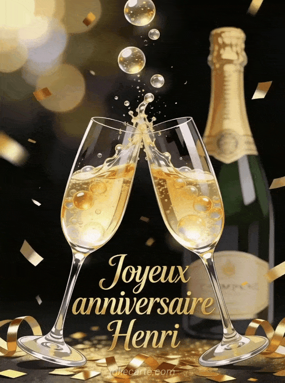 Joyeux anniversaire Henri - Joyeux anniversaire henri champagne