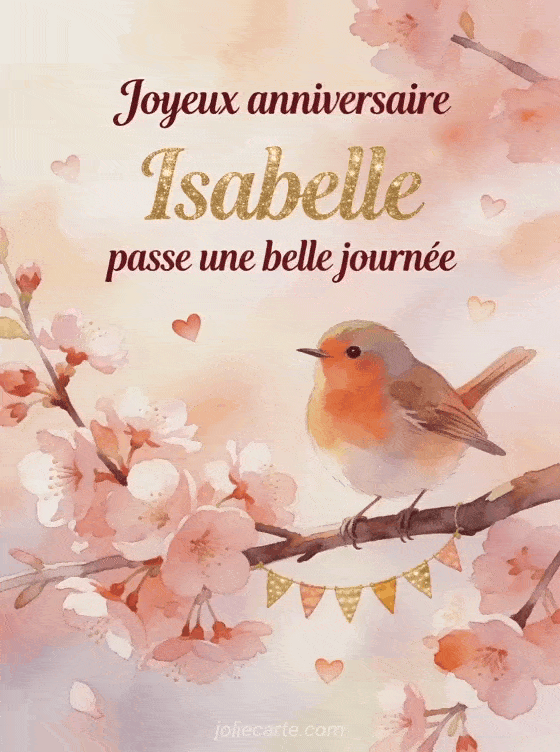 Joyeux anniversaire Isabelle - Carte joyeux anniversaire isabelle