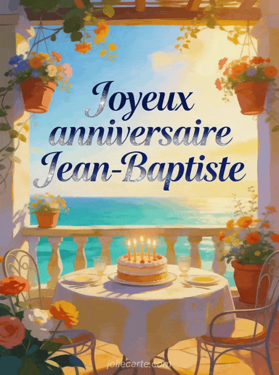 Joyeux anniversaire Jean-Baptiste - Joyeux anniversaire jean baptiste image