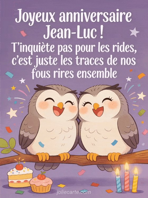 Joyeux anniversaire Jean-Luc - Joyeux anniversaire jean luc rigolo
