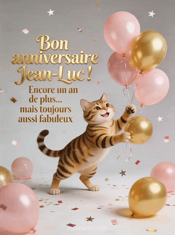Joyeux anniversaire Jean-luc - Bon anniversaire jean luc