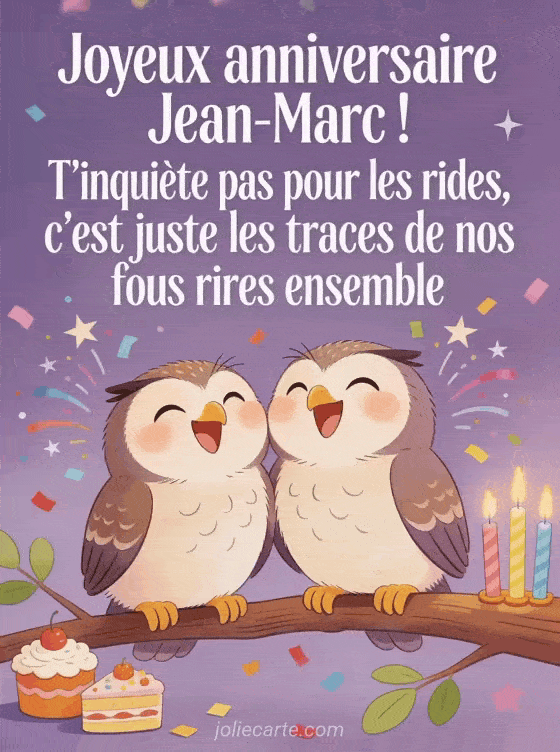 Joyeux anniversaire Jean-Marc - Joyeux anniversaire jean marc rigolo
