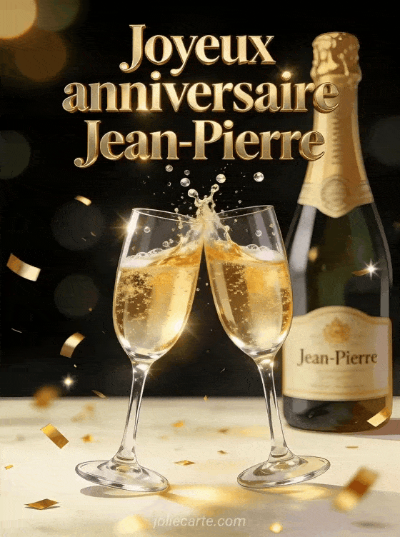 Joyeux anniversaire Jean-Pierre - Joyeux anniversaire jean pierre champagne
