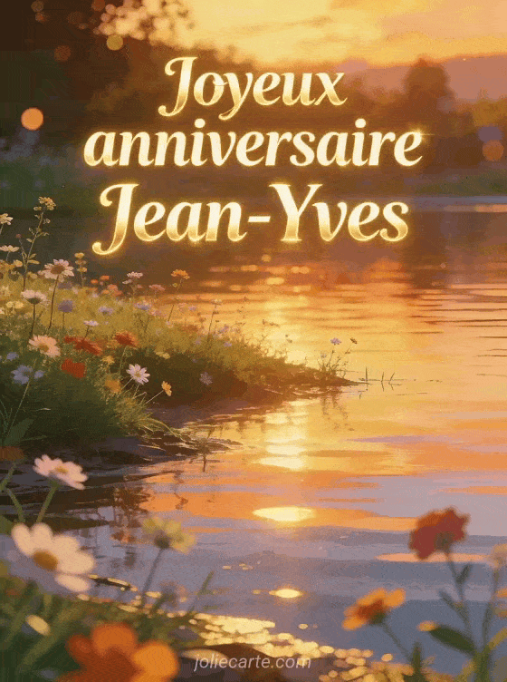 Joyeux anniversaire Jean-Yves - Carte joyeux anniversaire jean yves gratuite