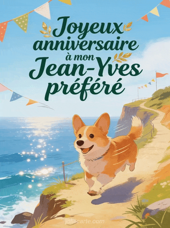 Joyeux anniversaire Jean-Yves - Carte joyeux anniversaire jean yves