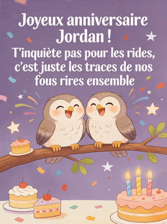 Joyeux anniversaire Jordan - Jordan rigolo