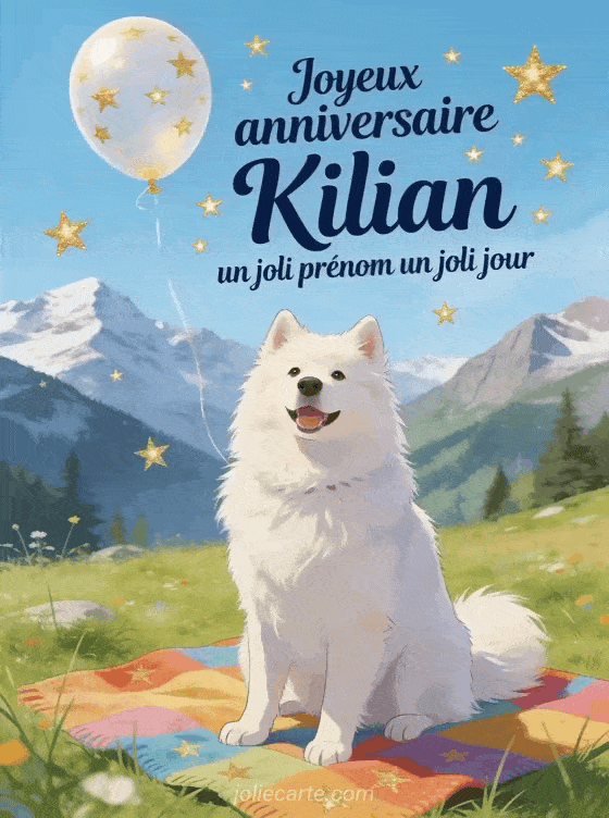 Joyeux anniversaire Kilian - Carte joyeux anniversaire kilian gratuite