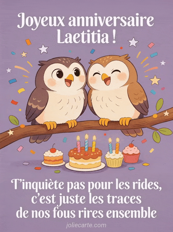 Joyeux anniversaire Laetitia - Joyeux anniversaire laetitia rigolo