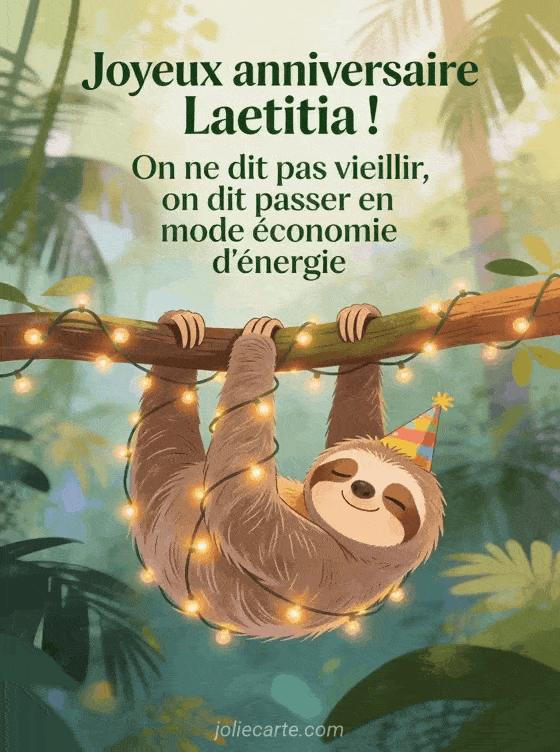Joyeux anniversaire Laetitia - Joyeux anniversaire laetitia humour
