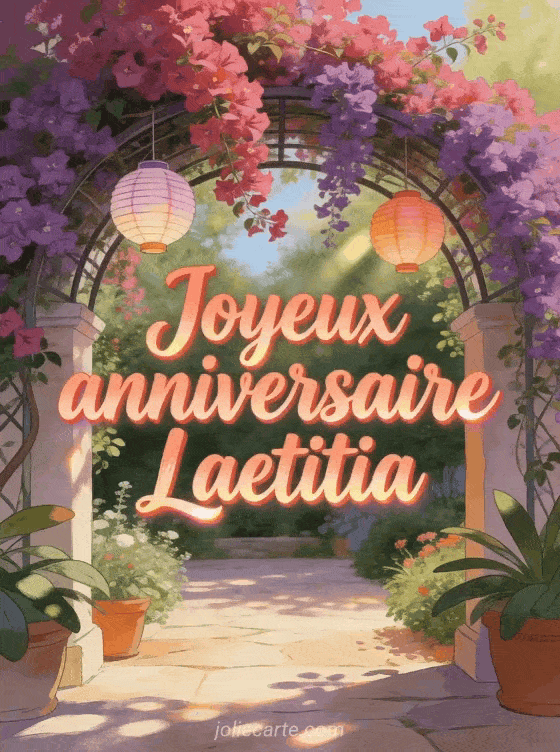 Joyeux anniversaire Laetitia - Joyeux anniversaire laetitia fleurs
