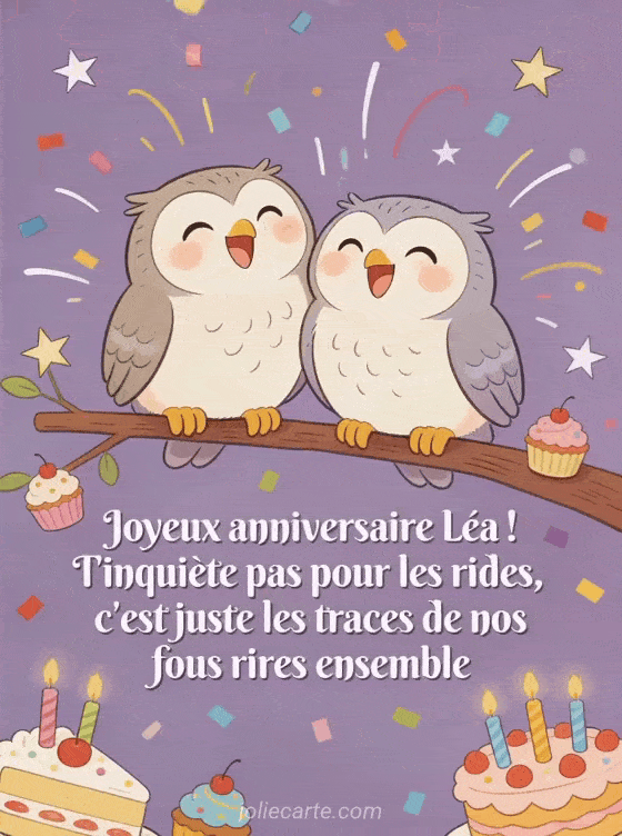 Joyeux anniversaire Léa - Joyeux anniversaire lea rigolo