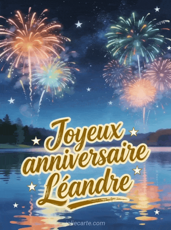 Joyeux anniversaire Léandre - Carte joyeux anniversaire leandre gratuite