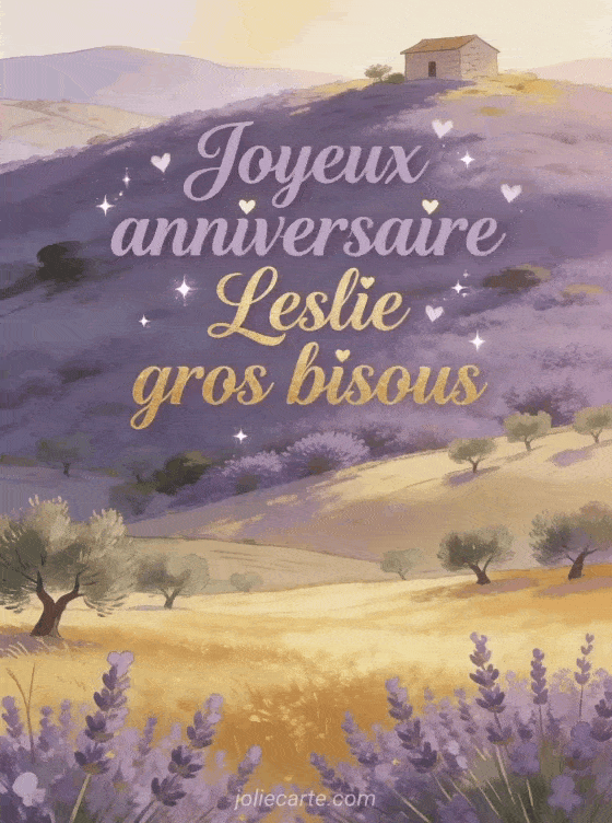 Joyeux anniversaire Leslie - Joyeux anniversaire leslie gros bisous