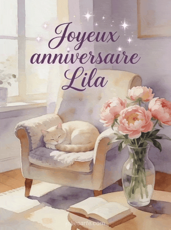 Joyeux anniversaire Lila - Carte joyeux anniversaire lila gratuite