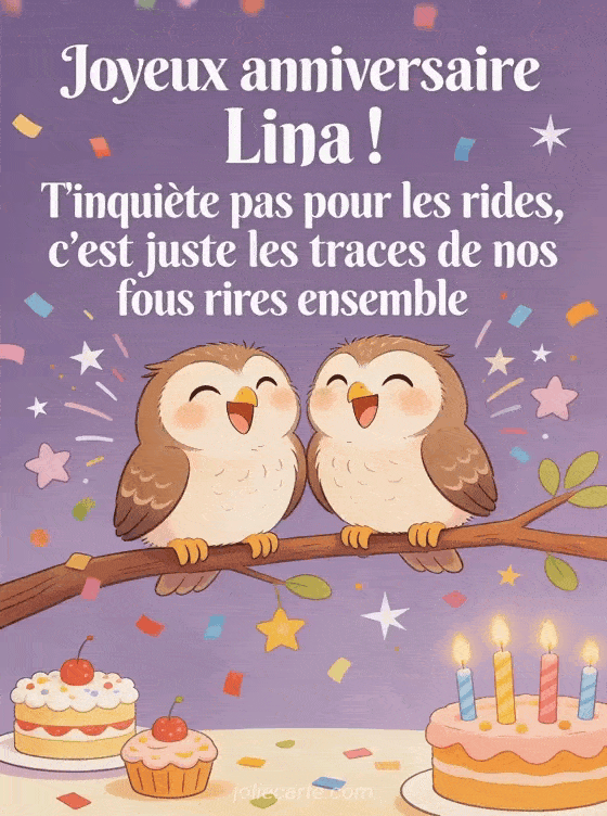 Joyeux anniversaire Lina - Lina rigolo