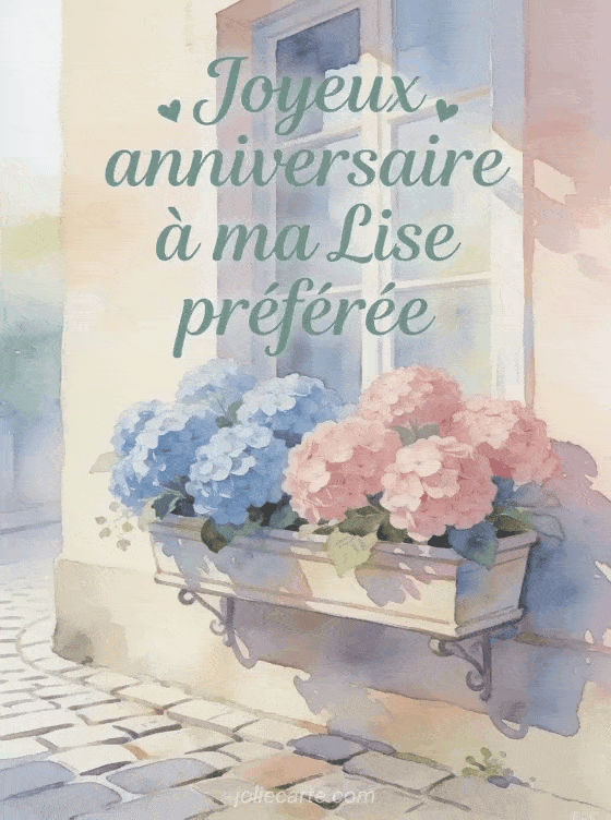 Joyeux anniversaire Lise - Joyeux anniversaire lise gif