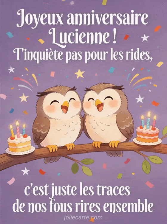 Joyeux anniversaire Lucienne - Lucienne rigolo