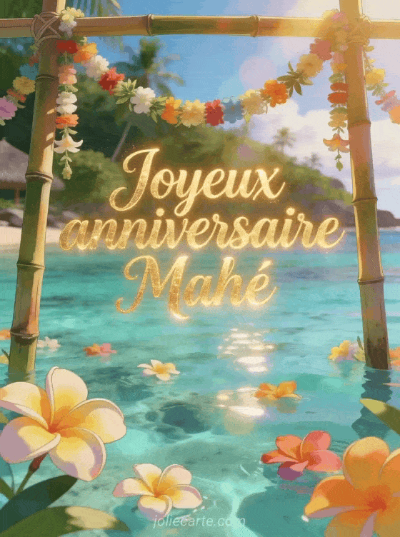Joyeux anniversaire Mahé - Joyeux anniversaire mahe image