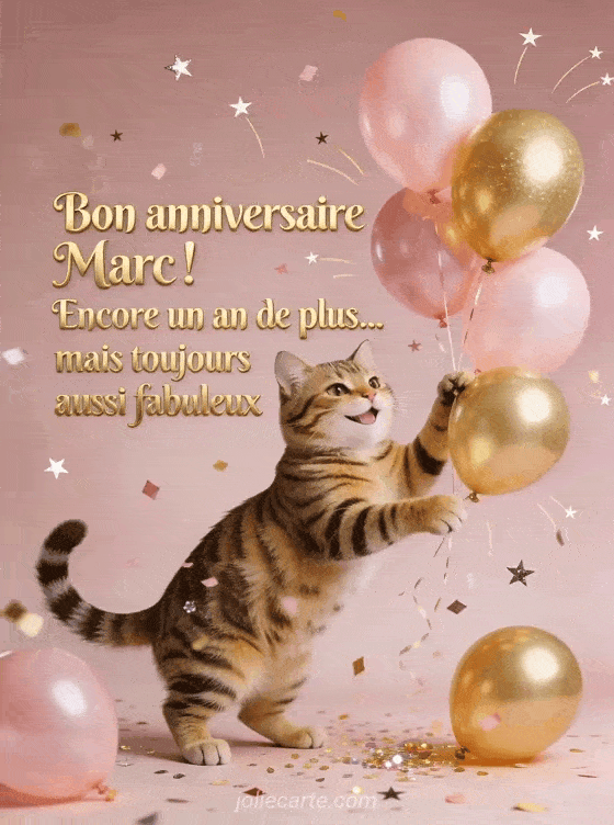 Joyeux anniversaire Marc - Bon anniversaire marc