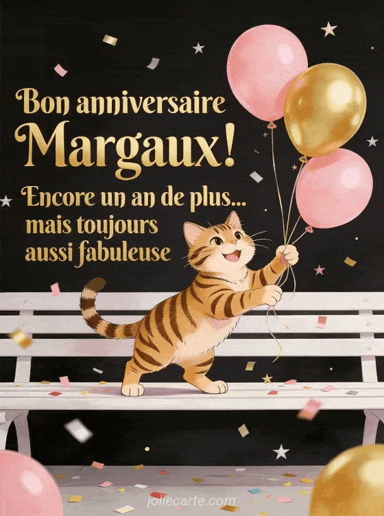 Joyeux anniversaire Margaux - Bon anniversaire margaux
