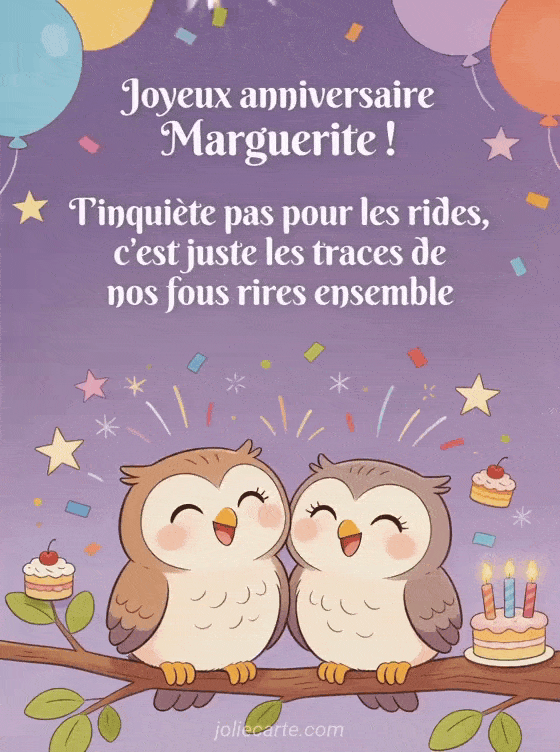 Joyeux anniversaire Marguerite - Joyeux anniversaire marguerite rigolo