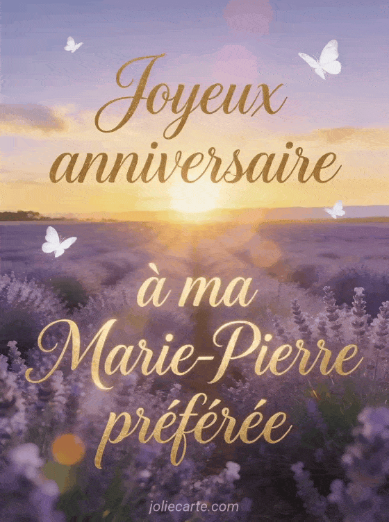 Joyeux anniversaire Marie-Pierre - Carte joyeux anniversaire marie pierre gratuite