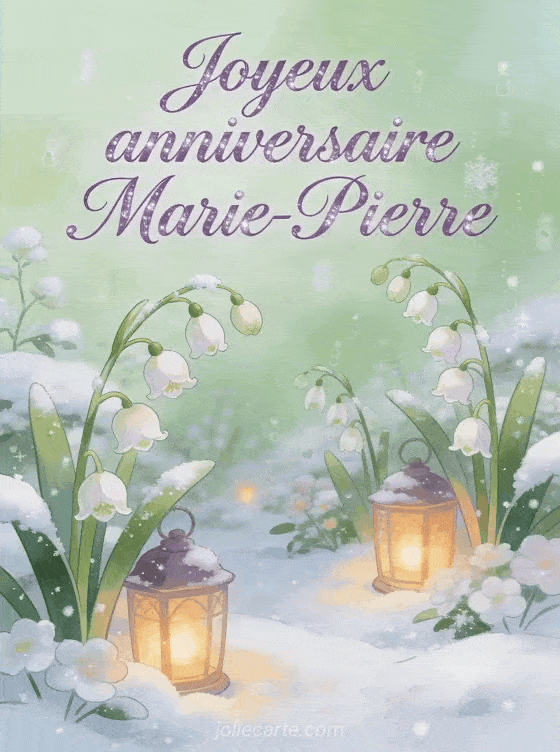 Joyeux anniversaire Marie-Pierre - Joyeux anniversaire marie pierre gif