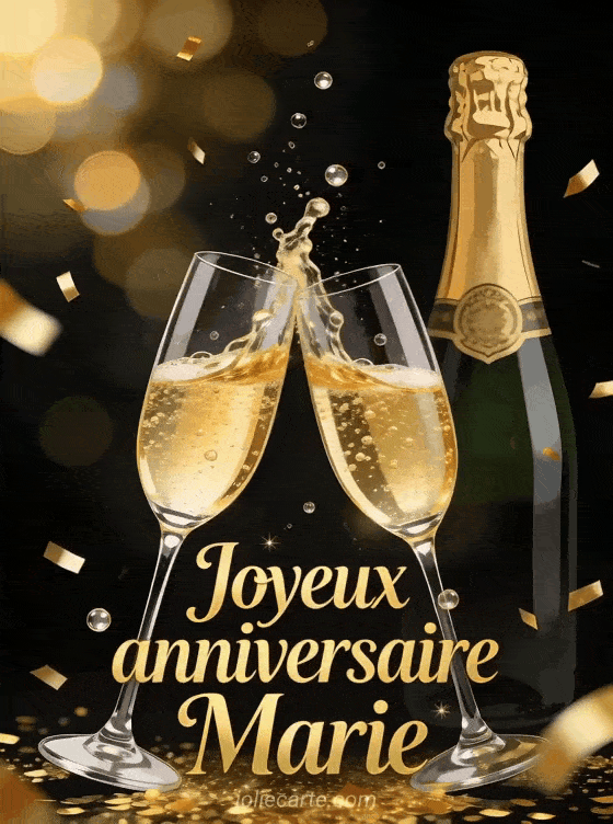 Joyeux anniversaire Marie - Joyeux anniversaire marie champagne