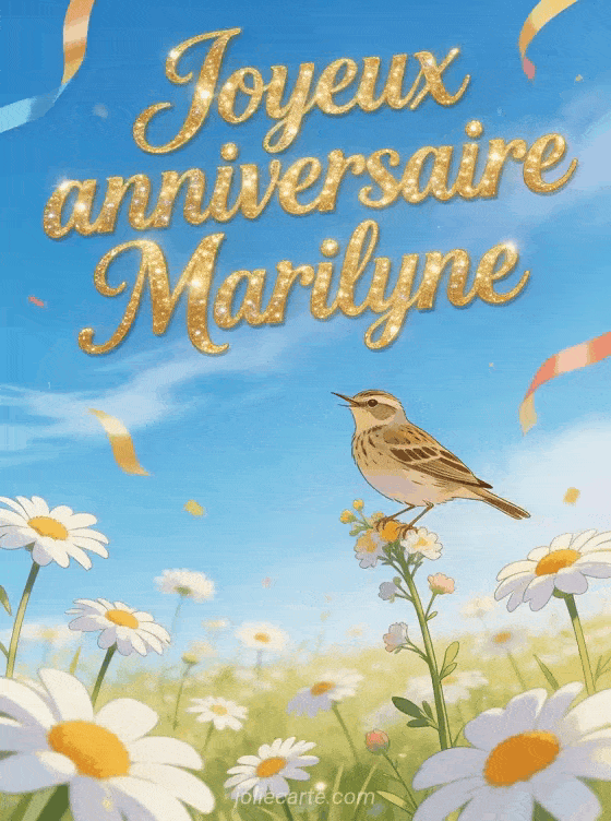 Joyeux anniversaire Marilyne - Joyeux anniversaire marilyne image