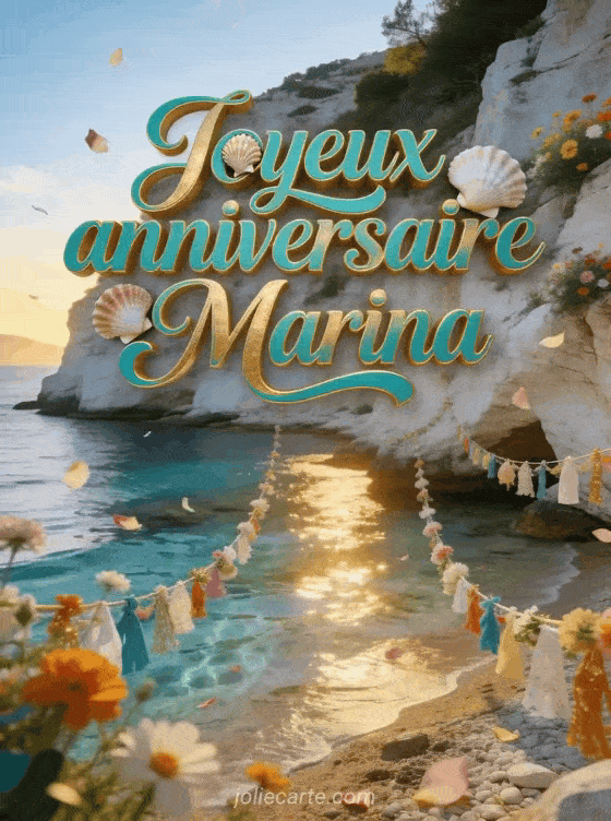 Joyeux anniversaire Marina - Carte joyeux anniversaire marina