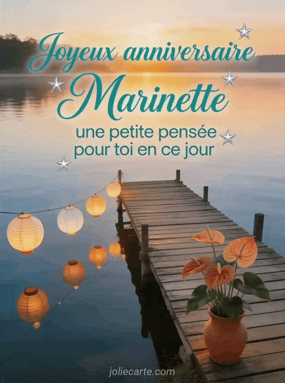 Joyeux anniversaire Marinette - Carte joyeux anniversaire marinette