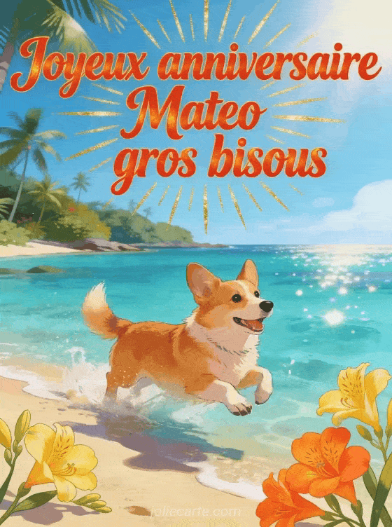 Joyeux anniversaire Mateo - Joyeux anniversaire mateo gros bisous
