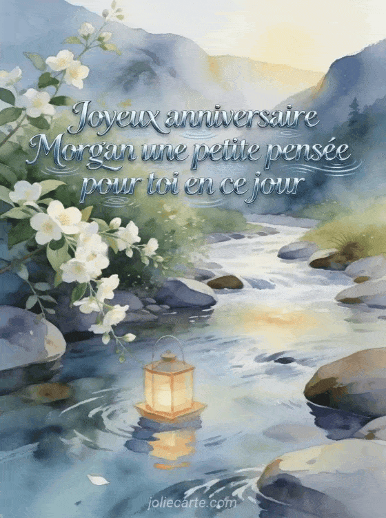 Joyeux anniversaire Morgan - Joyeux anniversaire morgan bisous
