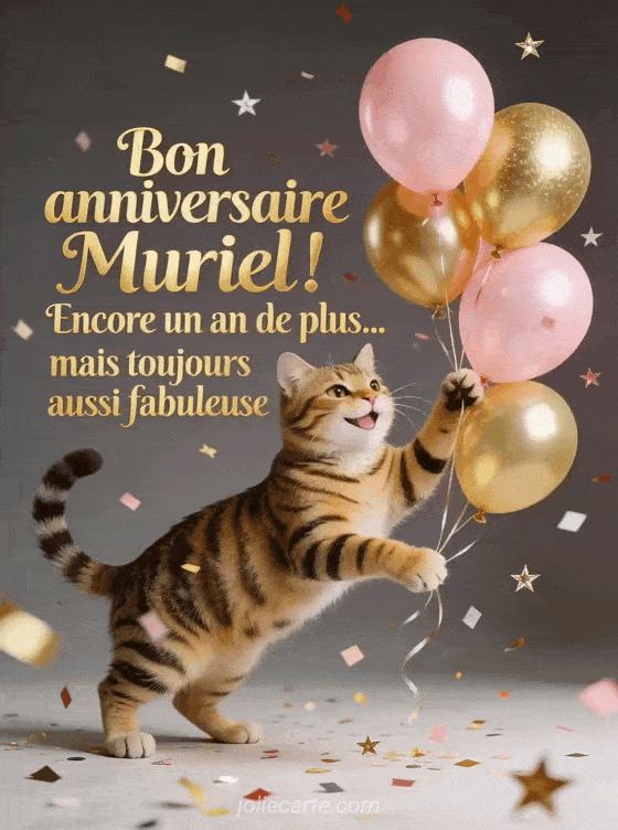 Joyeux anniversaire Muriel - Bon anniversaire muriel