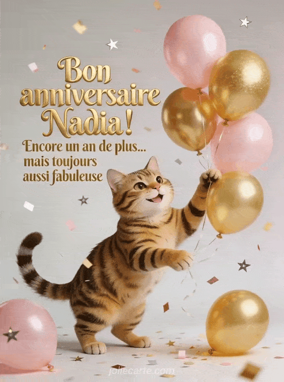Joyeux anniversaire Nadia - Bon anniversaire nadia