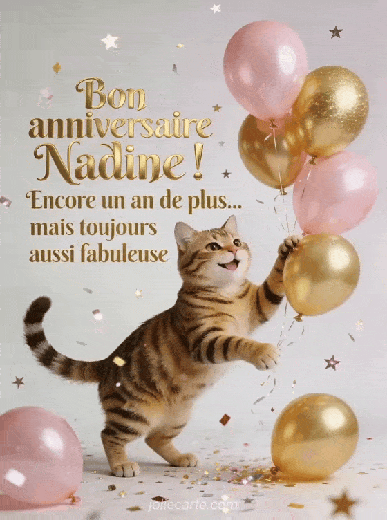 Joyeux anniversaire Nadine - Bon anniversaire nadine