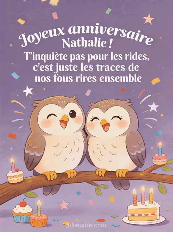 Joyeux anniversaire Nathalie - Joyeux anniversaire nathalie rigolo