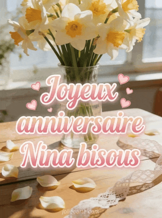 Joyeux anniversaire Nina - Joyeux anniversaire nina bisous