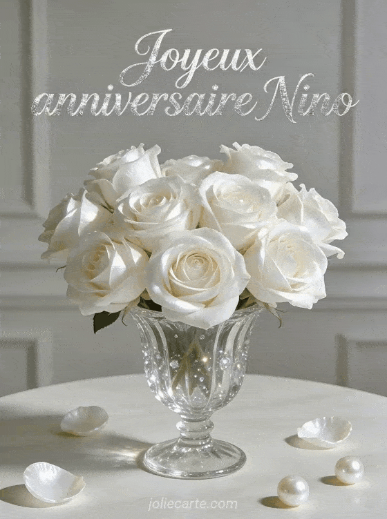 Joyeux anniversaire Nino - Joyeux anniversaire nino fleurs