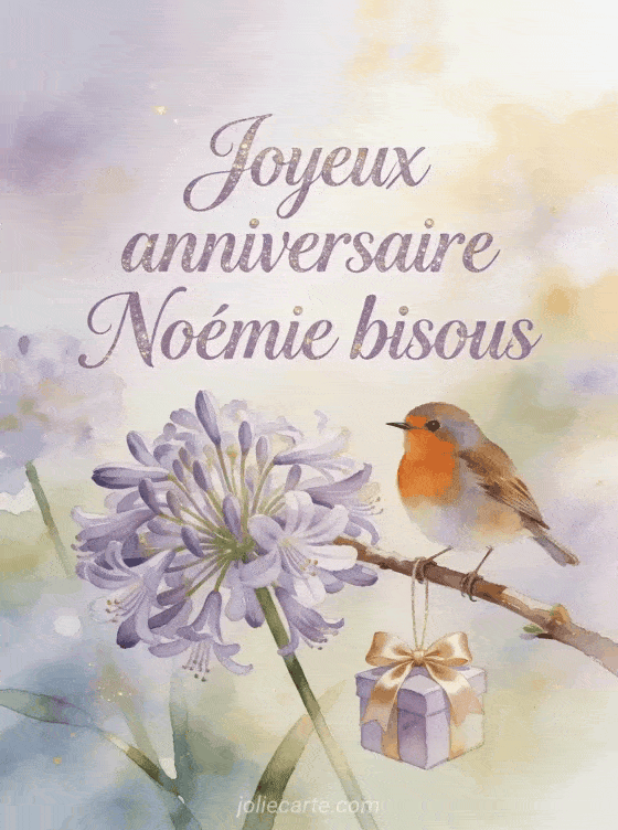 Joyeux anniversaire Noémie - Joyeux anniversaire noemie bisous