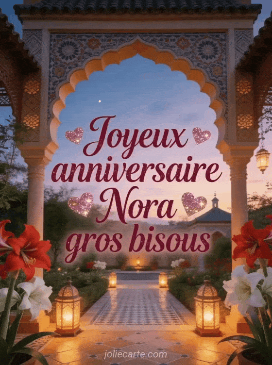 Joyeux anniversaire Nora - Joyeux anniversaire nora gros bisous