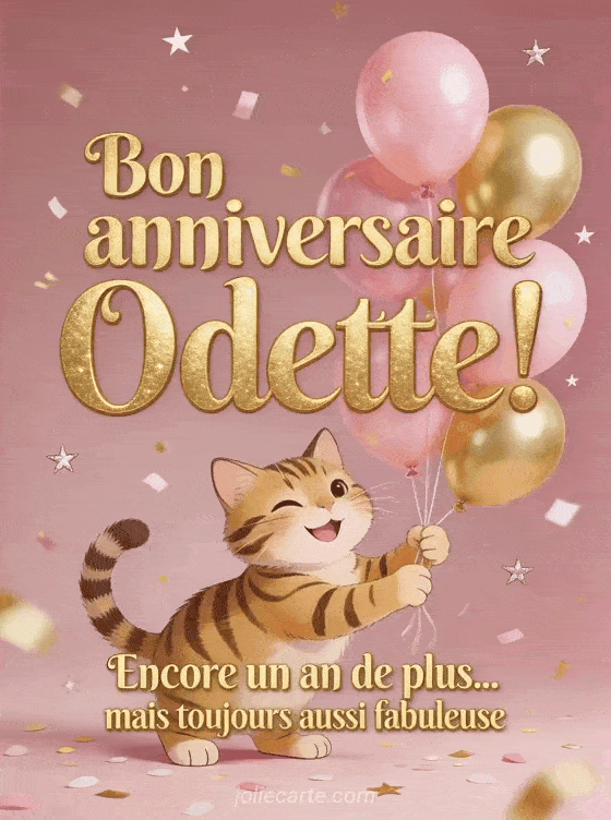 Joyeux anniversaire Odette - Bon anniversaire odette