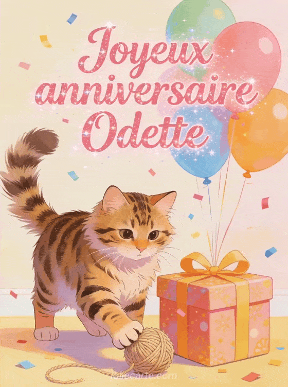 Joyeux anniversaire Odette - Joyeux anniversaire odette gif