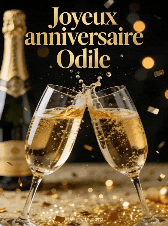 Joyeux anniversaire Odile - Joyeux anniversaire odile champagne